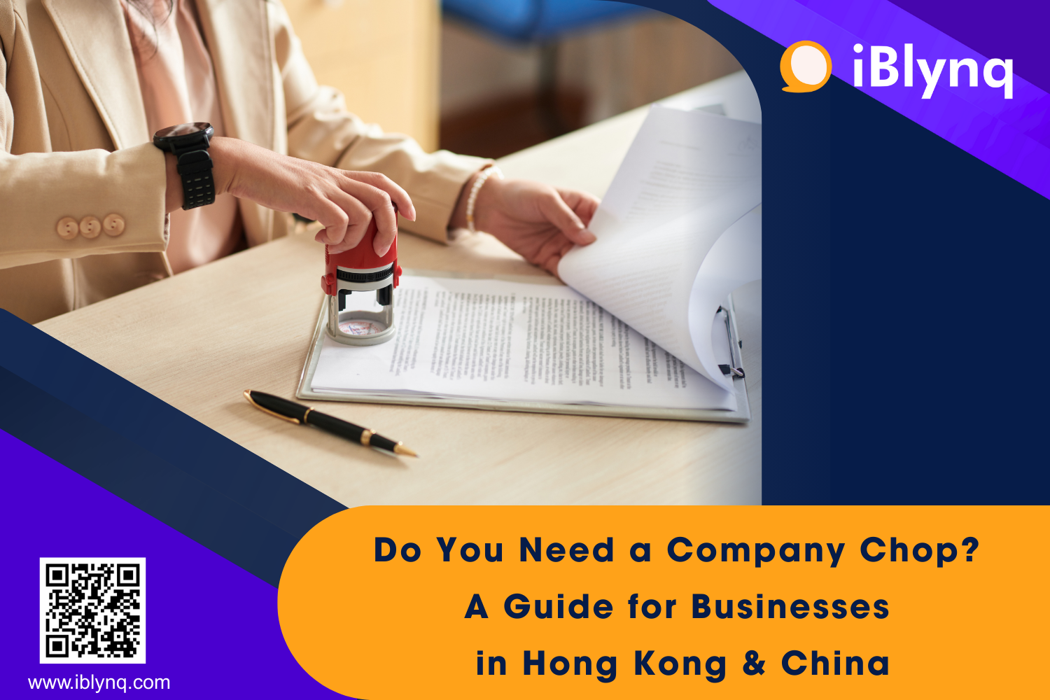 Do You Need a Company Chop? A Guide for Businesses in Hong Kong & China