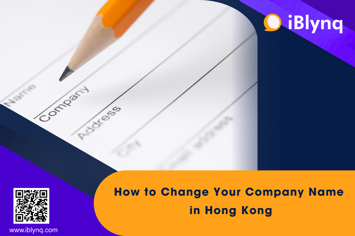 Company Rename How to Change Your Company Name in Hong Kong | iblynq